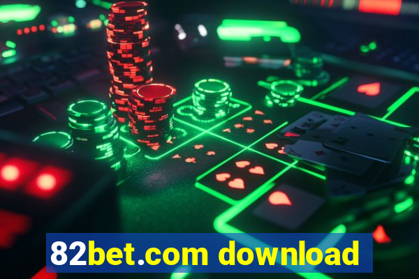 82bet.com download